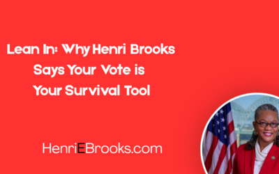 Lean In: Why Henri Brooks Says Your Vote is Your Survival Tool