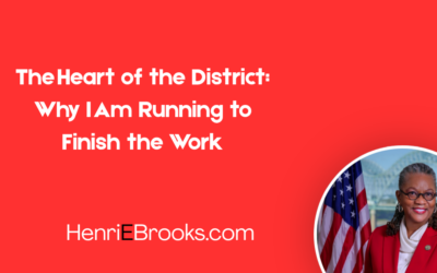 The Heart of the District: Why I Am Running to Finish the Work