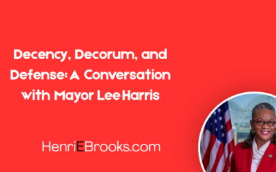 Decency, Decorum, and Defense: A Conversation with Mayor Lee Harris